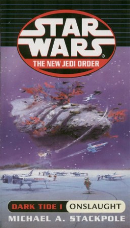 Star Wars The New Jedi Order #2: Dark Tide I: Onslaught - Michael A. Stackpole