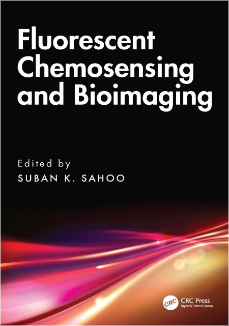 Sahoo S  Fluorescent Chemosensing and Bioimaging 2025