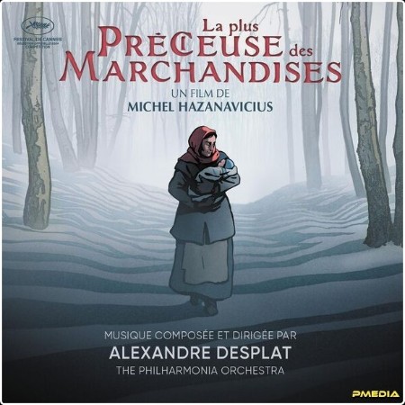 Alexandre Desplat - La plus précieuse des marchandises  (Bande originale du film) (2024) [24Bit-4...