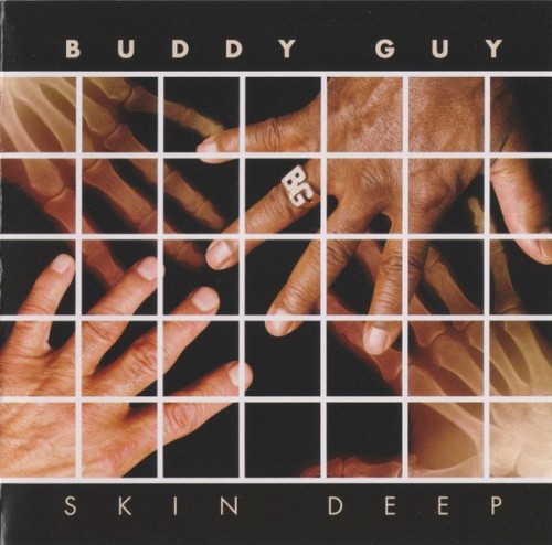 Buddy Guy - Skin Deep (2008) Lossless