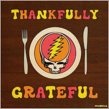 Grateful Dead - Thankfully Grateful  (Live) (2024) [16Bit-44 1kHz] FLAC