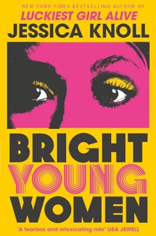 Cover: Jessica Knoll - Bright Young Women