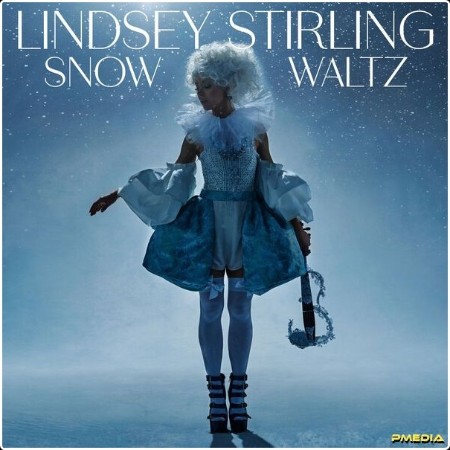 Lindsey Stirling - Snow Waltz (Deluxe Edition) (2024) [24Bit-44 1kHz] FLAC