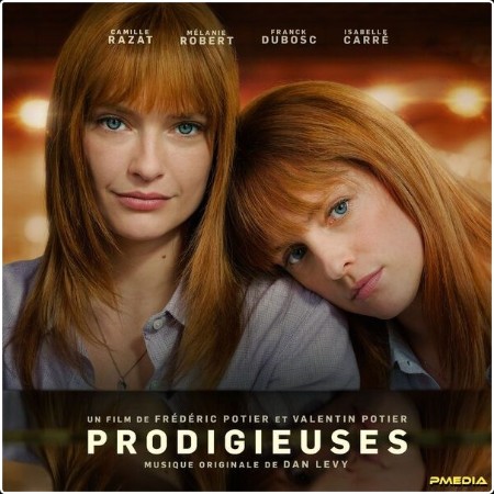 Dan Levy - Prodigieuses (Bande Originale du film) (2024) [24Bit-44 1kHz] FLAC