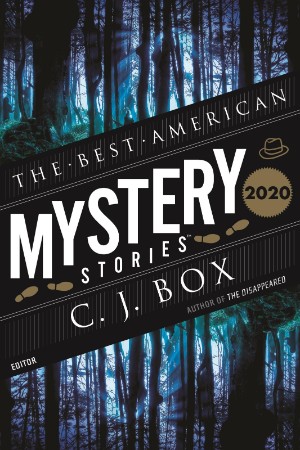 The Best American Mystery Stories (2020) - C. J. Box