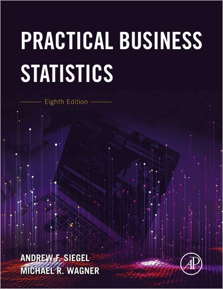 Siegel A  Practical Business Statistics 8ed 2022