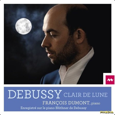 François Dumont - Clair de Lune (2024) [24Bit-96kHz] FLAC