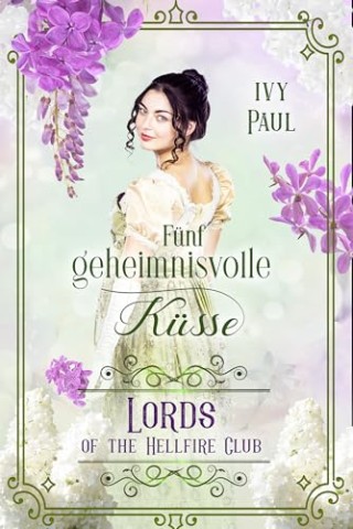 Cover: Ivy Paul - F&uuml;nf geheimnisvolle K&uuml;sse