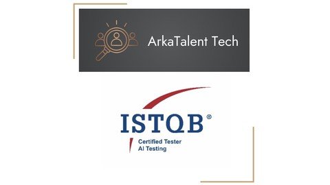 Istqb Certified Tester Ai Testing (Ct-Ai) Complete  Training 1ea267437b9c138bd3dc7da40ca541c3