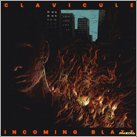 Clavicule - Incoming Blaze (2024) [16Bit-44 1kHz] FLAC