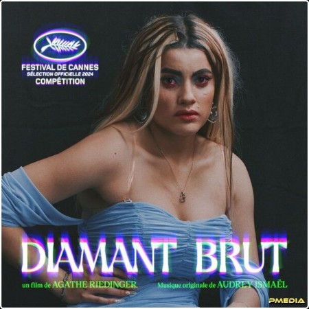 Audrey Ismaël - Diamant Brut (Bande originale du film) (2024) [24Bit-44 1kHz] FLAC