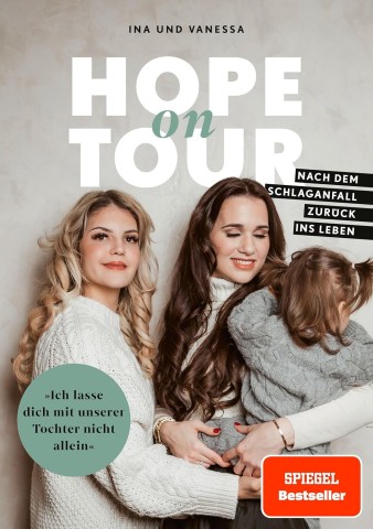 Cover: Coupleontour - Hope on Tour: Ich lasse dich mit unserer Tochter nicht allein. Nach dem Schlaganfall zur&uuml;ck ins Leben von Coupleontour