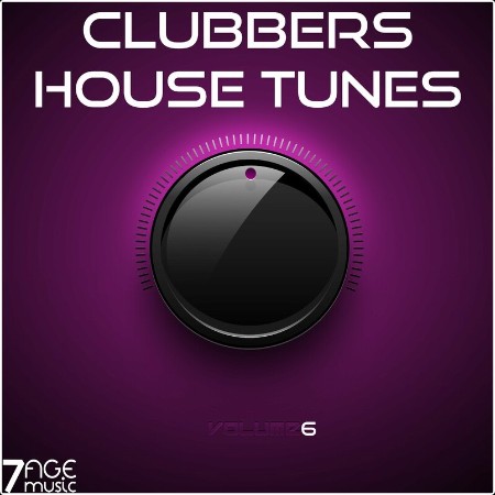 VA - Clubbers House Tunes, Vol  6 (2024) Mp3 320kbps