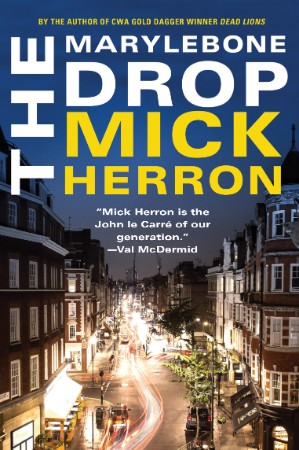 The Marylebone Drop - Mick Herron