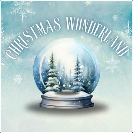 VA - Christmas Wonderland (2024) Mp3 320kbps