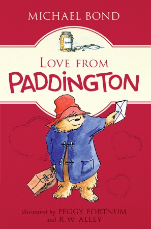 Love from Paddington - Michael Bond