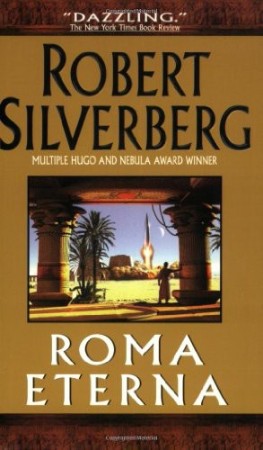 Roma Eterna - Robert Silverberg