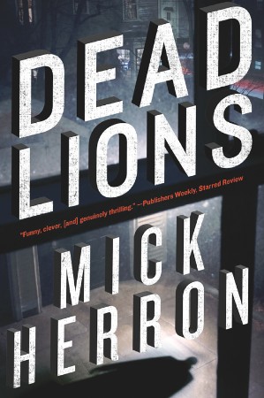 Dead Lions - Mick Herron