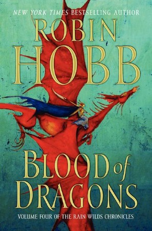 Blood of Dragons - Robin Hobb