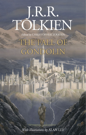 The Fall Of Gondolin - J. R. R. Tolkien