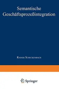 Semantische Geschäftsprozeßintegration