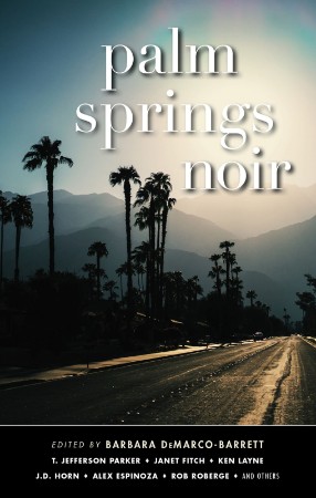 Palm Springs Noir - Barbara DeMarco-Barrett