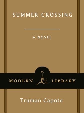 Summer Crossing: A Novel - Truman Capote