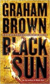 Black Sun: A Thriller - Graham Brown