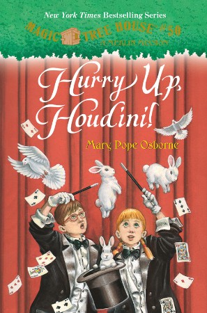 Hurry Up, Houdini! - Mary Pope Osborne