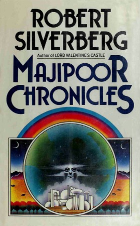 Majipoor Chronicles - Robert Silverberg