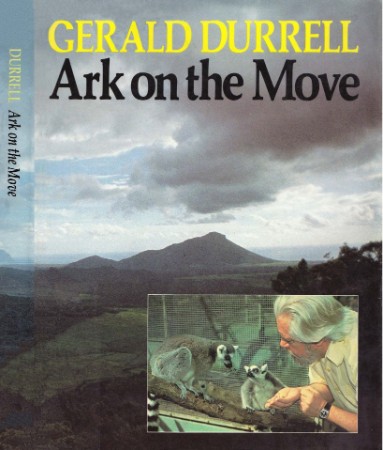 The Ark's Anniversary - Gerald Durrell