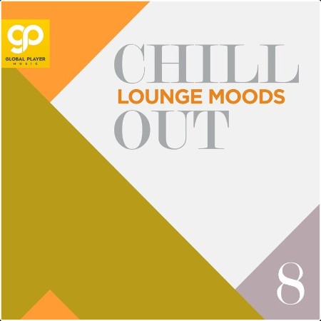 VA - Chill Out Lounge Moods, Vol  8 (2024) Mp3 320kbps