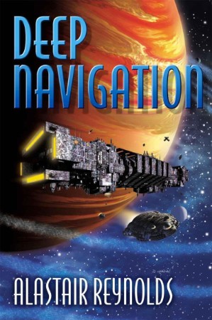 Deep Navigation - Alastair Reynolds