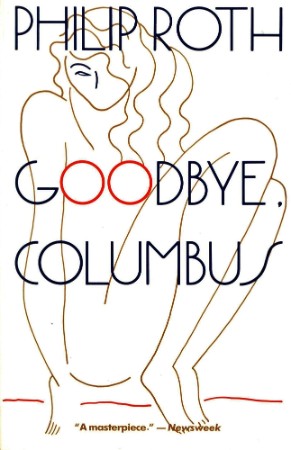 Goodbye, Columbus - Philip Roth