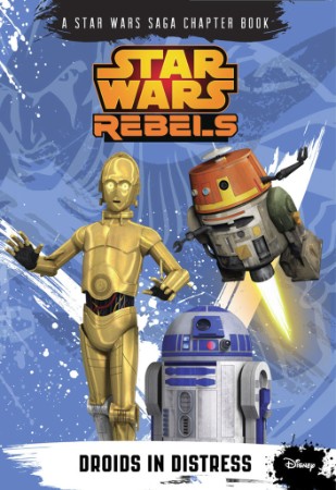 Star Wars Rebels: Droids in Distress - Michael Kogge