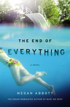 The End of Everything: A Novel - Megan Abbott