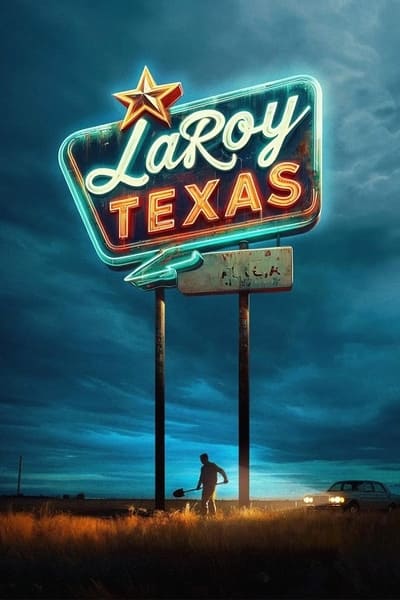 LaRoy Texas (2023) 2160p 4K WEB 5 1-LAMA 1f7adde44aca243ef1205a2ce4eda3b9