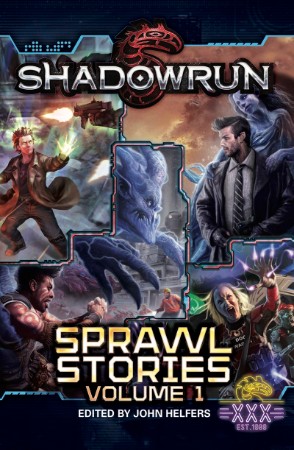 Shadowrun: Sprawl Stories, Volume One - Russell Zimmerman