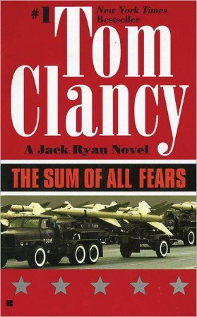 The Sum of All Fears - Tom Clancy