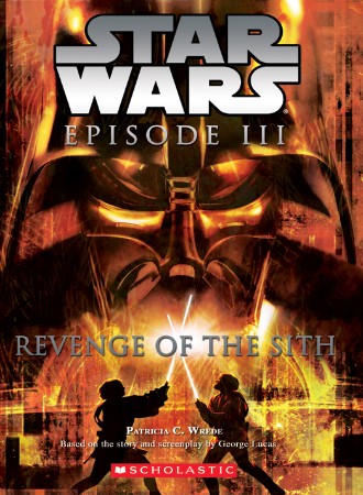 Star Wars Episode III: Revenge of the Sith - by Patricia C. Wrede