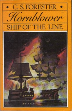 Ship of the Line by C. S. Forester Summary & Study Guide - C. S. Forester