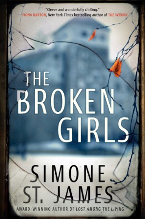 The Broken Girls - Simone St. James