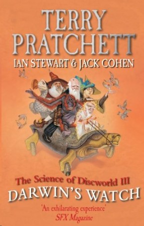 Darwin's Watch: The Science of Discworld III: A Novel - Terry Pratchett