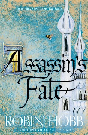 Assassin's Fate - Hobb Robin