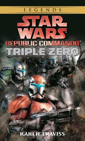 Triple Zero: Star Wars Republic Commando #2 - Karen Traviss