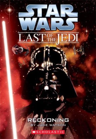 Star Wars: The Last of the Jedi: Reckoning - Jude Watson