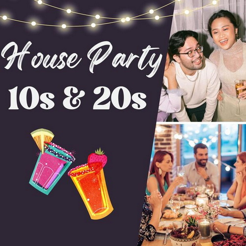 House Party 10s and 20s (2024)