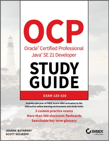 Boyarsky J  OCP Oracle Certified Professional Java SE 21   Study Guide   2025