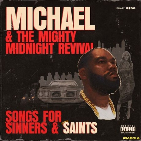 Killer Mike - Michael & The Mighty Midnight Revival, Songs For Sinners And Saints ...