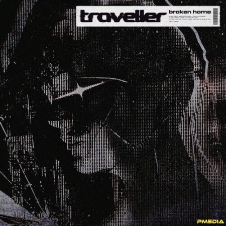 Traveller - Broken Home (2024)